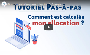 Comment est calculée mon allocation?
