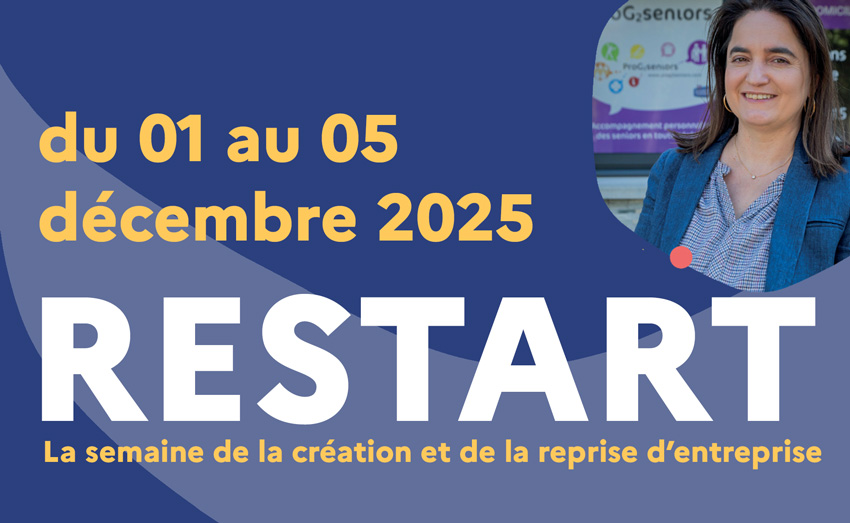  Restart, la semaine de la création et de reprise d'entreprise
