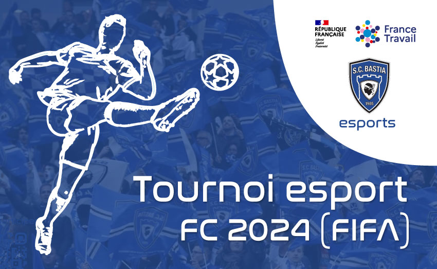 Tournoi esport FC 2024 Bastia