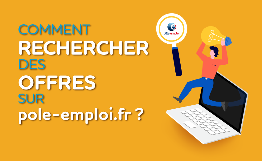 Comment rechercher les offres d'emploi sur pole-emploi.fr ?