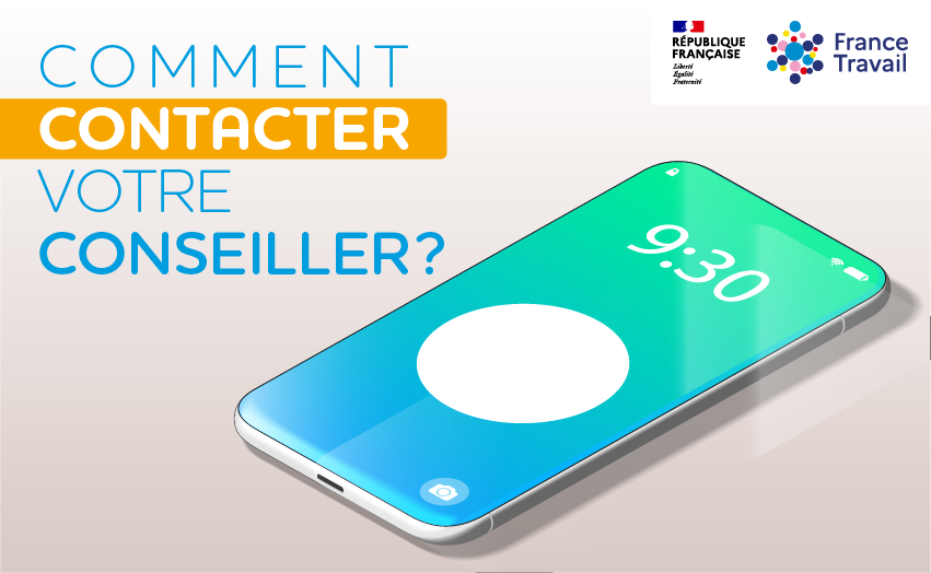 Comment contacter votre conseiller France Travail ?