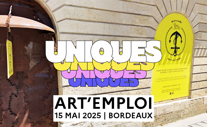 art emploi bordeaux festival uniques