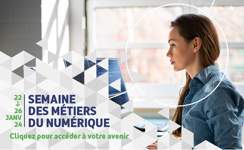 La semaine des métiers du numérique, du 22 au 26 janvier 2024