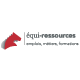 Origine de l'offre : EQUI_RESSOURCES